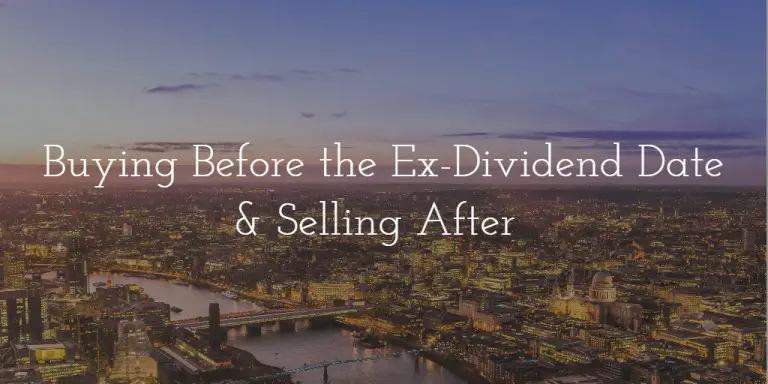 Cityscape at sunset with the text 'buying before the ex-dividend date and selling after' super-imposed over it.