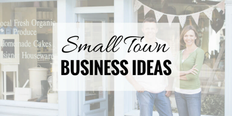 Happy couple standing in front of their store in a small town with text "Small Town Business Ideas" super imposed over it.
