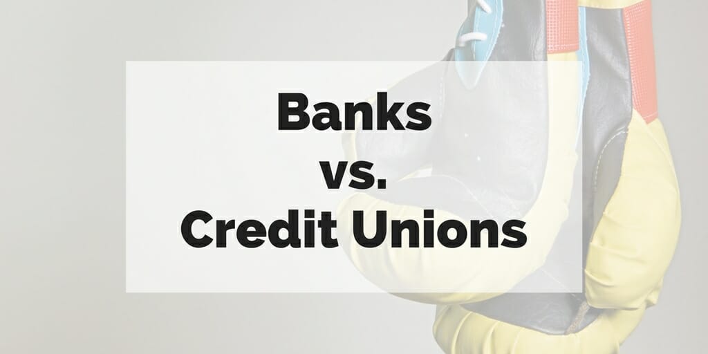 Banks vs Credit Unions superimposed over picture of boxing gloves.