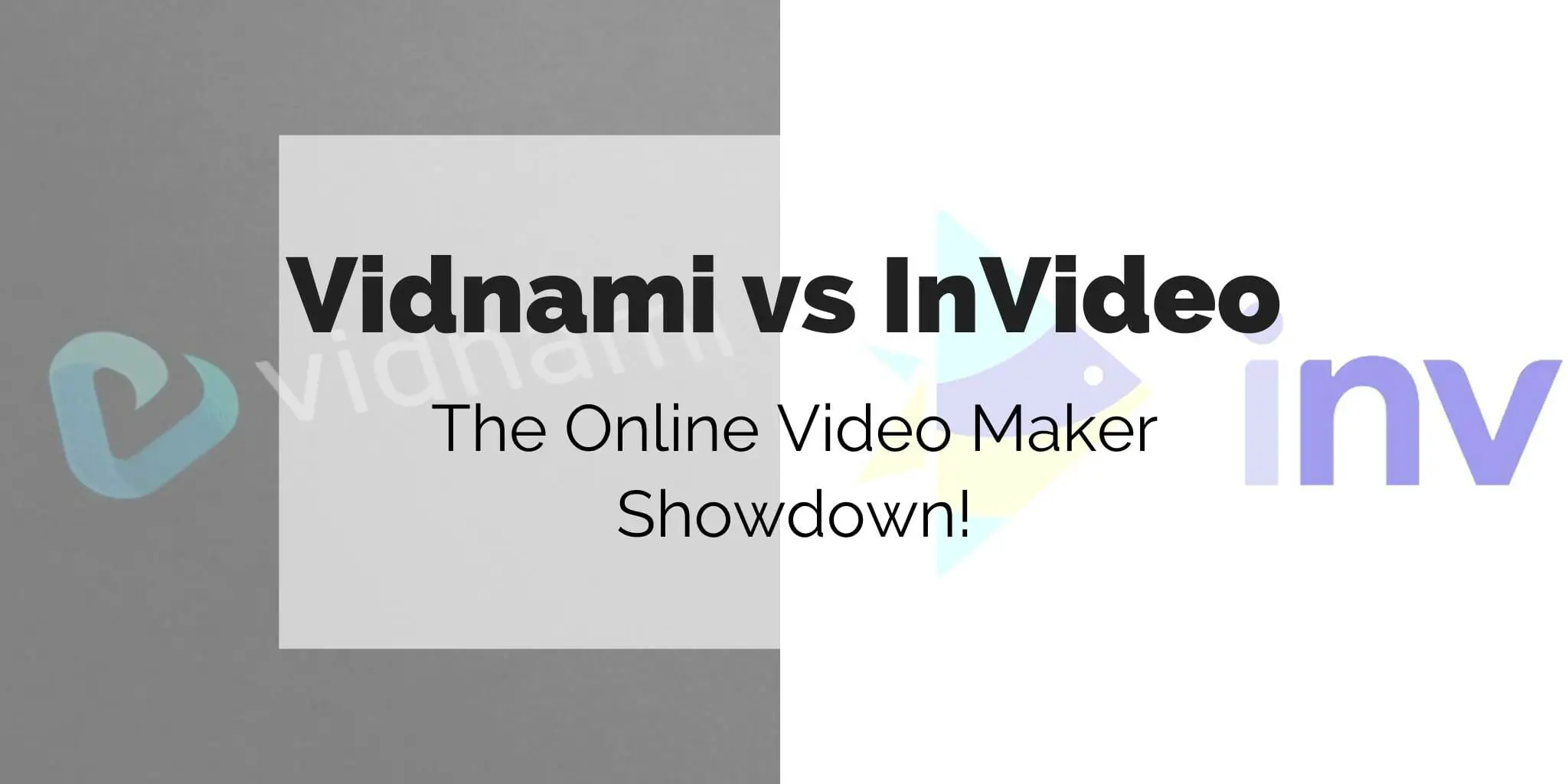 Vidnami vs InVideo - Online Video Maker Showdown