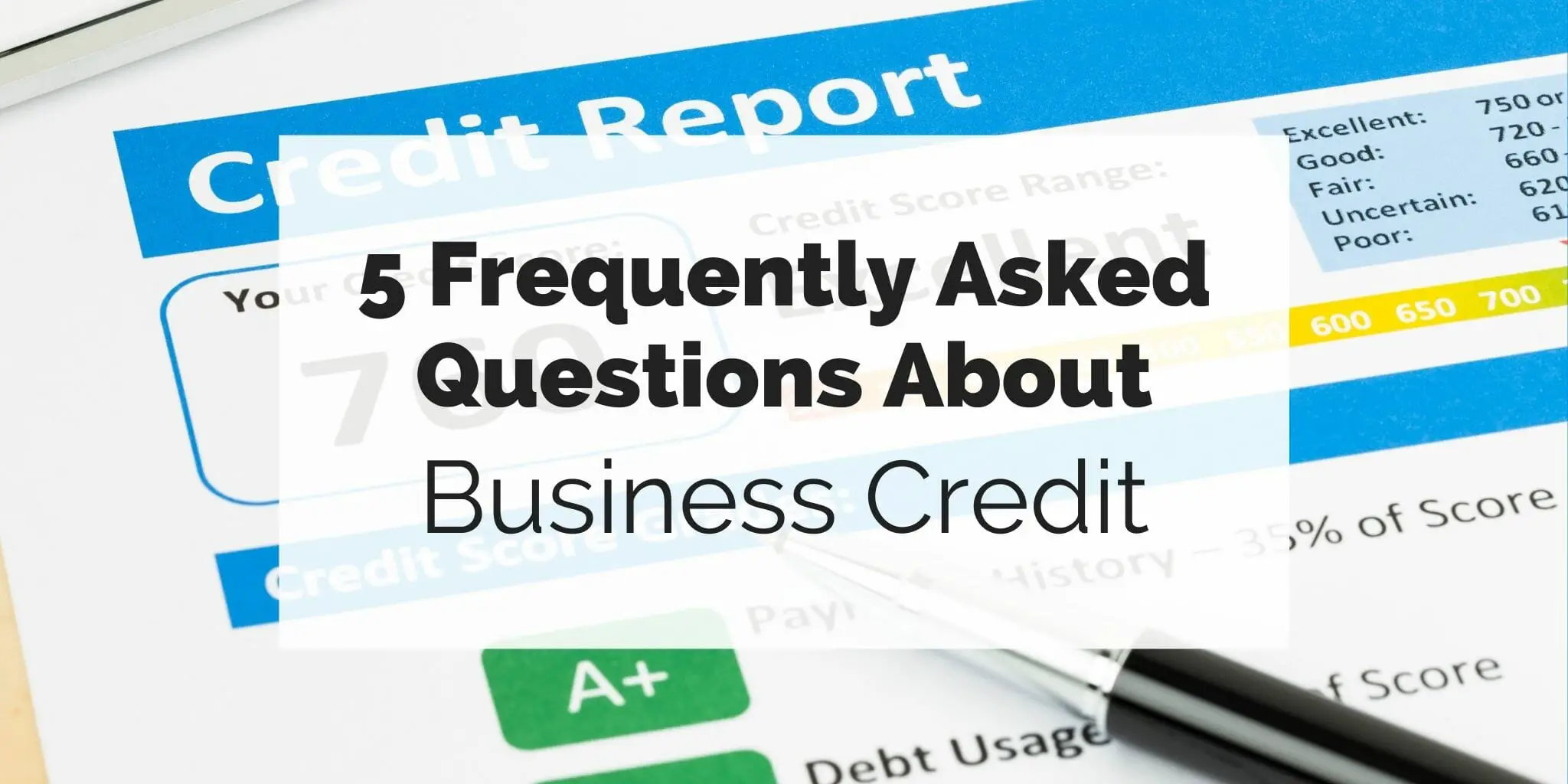 5 Frequently Asked Questions About Business Credit